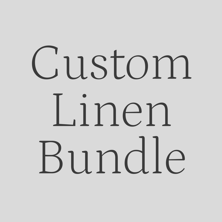 Custom Linen Bundle (15% Off)